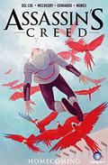 Assassin's Creed: Volume 3 Homecoming (Assassin's Creed: Assassins #11-15) by Conor McCreery