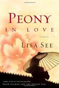 Peony in Love by Lisa See