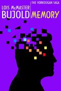 Memory by Lois McMaster Bujold