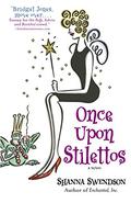 Once Upon Stilettos by Shanna Swendson