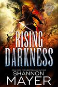 Rising Darkness by Shannon Mayer