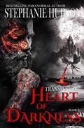 Heart Of Darkness by Stephanie Hudson