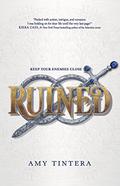 Ruined (Ruined #1) by Amy Tintera