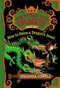 How to Seize a Dragon's Jewel by Cressida Cowell