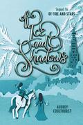 Of Ice and Shadows (Of Fire and Stars #2) by Audrey Coulthurst