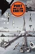 Port of Earth, Vol. 1 (Port of Earth collected editions #1) by Zack Kaplan