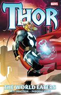 Thor: The World Eaters (Thor 2007 Collected Editions #7) by Pasqual Ferry
