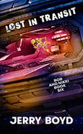 Lost in Transit by Jerry Boyd