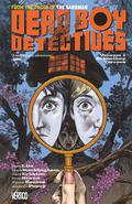 Dead Boy Detectives, Volume 1: Schoolboy Terrors (Dead Boy Detectives, #Volume 1) by Toby Litt