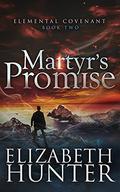 Martyr's Promise by Elizabeth Hunter