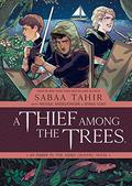 A Thief Among the Trees (An Ember in the Ashes #0.5) by Sabaa Tahir