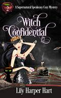 Witch Confidential by Lily Harper Hart