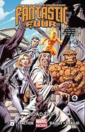 Fantastic Four, Volume 2: Road Trip (Fantastic Four 2012 #2) by Mark Farmer