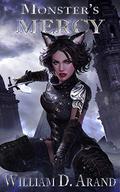 Monster's Mercy by William D. Arand