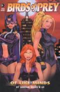 Birds of Prey, Vol. 3: Of Like Minds (Birds of Prey 1999 1st Collected Editions #3) by John Workman