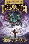 Dragonwatch, Book 3: Master of the Phantom Isle by Brandon Mull