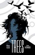 Trees, Vol. 3: Three Fates (Trees Collected Editions #3) by Warren Ellis