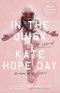 In the Quick by Kate Hope Day