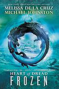 Frozen (Heart of Dread #1) by Michael Johnston
