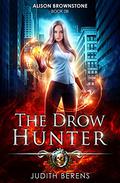 The Drow Hunter by Judith Berens, Martha Carr