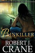 Painkiller by Robert J. Crane