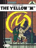 The Yellow "M": The Adventures of Blake and Mortimer Volume 1 (Blake et Mortimer #6) by Edgar P. Jacobs
