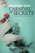Carnival of Secrets by Melissa Marr