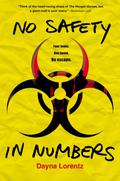 No Safety in Numbers (No Safety in Numbers #1) by Dayna Lorentz