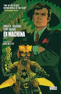 Ex Machina: The Deluxe Edition, Vol. 1 (Ex Machina: The Deluxe Edition #1) by J.D. Mettler