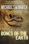 Bones of the Earth by Michael Swanwick