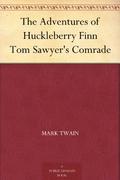 Adventures of Huckleberry Finn (Adventures of Tom and Huck #2) by Paul Lauter