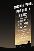 Mostly Void, Partially Stars (Welcome to Night Vale Episodes #1) by Jeffrey Cranor
