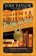 The Long and the Short of it by Jodi Taylor