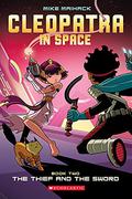 The Thief and the Sword (Cleopatra in Space #2) by Mike Maihack