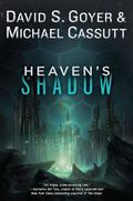Heaven's Shadow (Heaven's Shadow #1) by Michael Cassutt