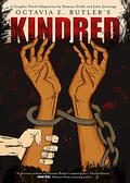 Kindred: A Graphic Novel Adaptation by Octavia E. Butler