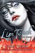 Lips Touch: Three Times by Jim Di Bartolo