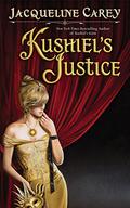 Kushiel's Justice by Jacqueline Carey