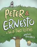 Peter & Ernesto: A Tale of Two Sloths (Peter & Ernesto #1) by Graham Annable