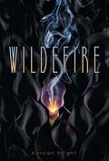 Wildefire (Wildefire #1) by Karsten Knight
