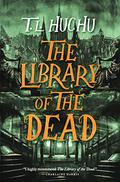 The Library of the Dead (Edinburgh Nights #1) by T.L. Huchu