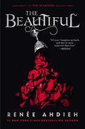 The Beautiful (The Beautiful #1) by Renée Ahdieh