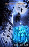 Darkkin Queen (Demon Accords #16) by John Conroe
