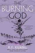 The Burning God by R.F. Kuang