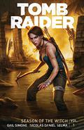 Tomb Raider Volume 1 : Season of the Witch (Tomb Raider #1-6) by Nicolas Daniel Selma