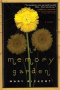 The Memory Garden by Mary Rickert