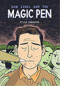 Sam Zabel and the Magic Pen by Dylan Horrocks