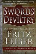 Swords and Deviltry by Fritz Leiber