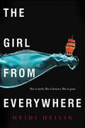 The Girl from Everywhere (The Girl from Everywhere #1) by Heidi Heilig