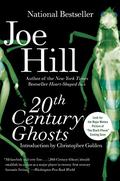 20th Century Ghosts by Joe Hill, Christopher Golden